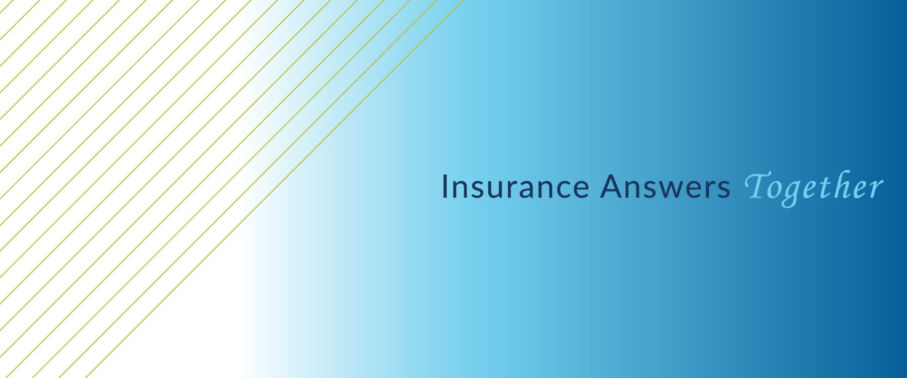 Website - Insurance Answers Together Banner-01